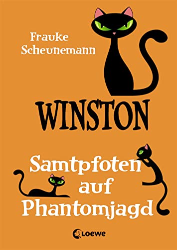 Winston (Band 7) - Samtpfoten auf Phantomjagd: Katzen-Krimi für Kinder ab 11 Jahre