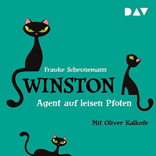 Winston – Teil 2: Agent auf leisen Pfoten: Lesung mit Oliver Kalkofe (3 CDs)