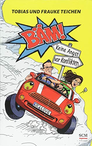 Bäm!: Keine Angst vor Konflikten