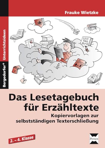 Das Lesetagebuch für Erzähltexte: Kopiervorlagen zur selbstständigen Texterschließung (2. bis 4. Klasse) von Persen Verlag i.d. AAP