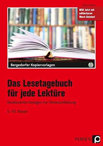 Das Lesetagebuch für jede Lektüre: Strukturierte Vorlagen zur Texterschließung (5. bis 10. Klasse) von Persen Verlag i.d. AAP