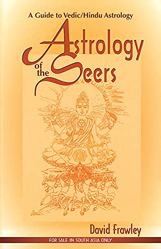 The Astrology of Seers: A Comprehensive Guide to Vedic Astrology von Motilal Banarsidass,
