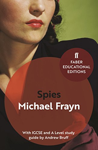 Spies: With IGCSE and A Level study guide (Faber Educational Editions) von Faber & Faber