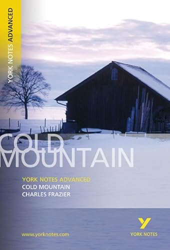 Cold Mountain: everything you need to catch up, study and prepare for 2021 assessments and 2022 exams (York Notes Advanced) von LONGMAN