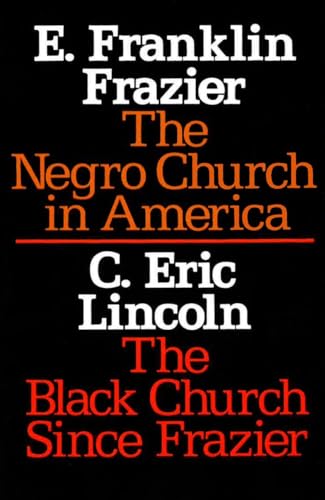 The Negro Church in America/The Black Church Since Frazier (Sourcebooks in Negro History) von Schocken