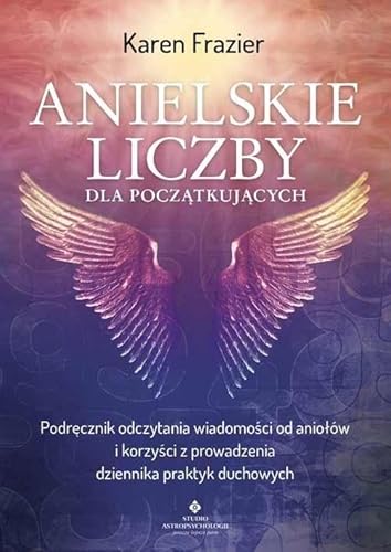 Anielskie liczby dla początkujących von Studio Astropsychologii