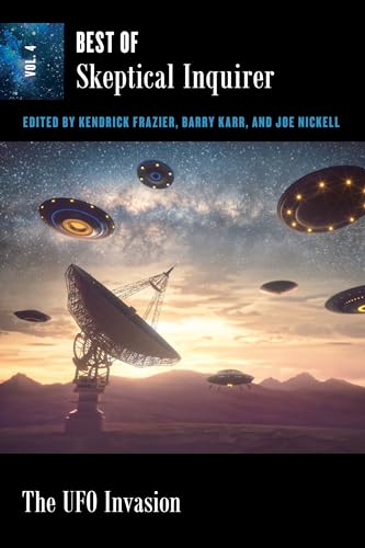 The UFO Invasion: Best of Skeptical Inquirer (Best of Skeptical Inquirer, 4) von Prometheus