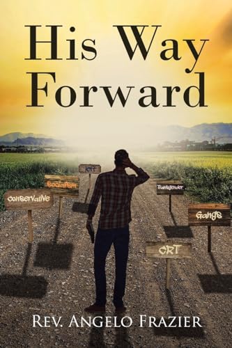 His Way Forward von Christian Faith Publishing