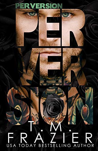 Perversion (The Perversion Trilogy, Band 1) von Createspace Independent Publishing Platform