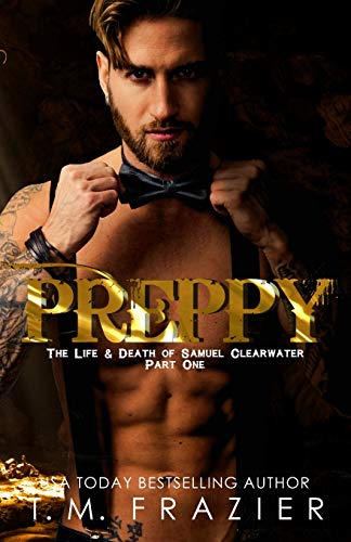 Preppy, Part One (The King Series, Band 5)