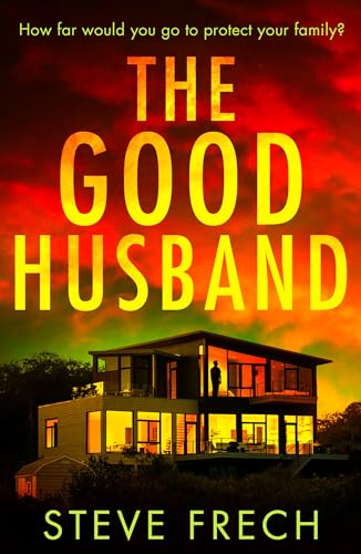 The Good Husband: A totally gripping and heart-pounding thriller novel for 2025! von HQ Digital