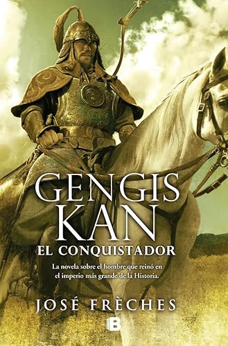 Gengis Kan: El conquistador (Histórica) von B