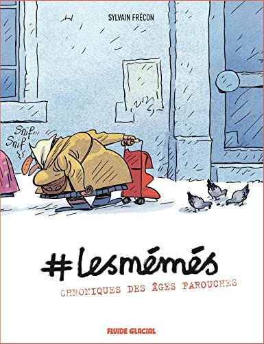 #LesMémés - tome 01: Chroniques des âges farouches