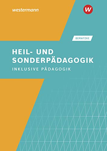 Heil- und Sonderpädagogik: Inklusive Pädagogik Schülerband von Bildungsverlag Eins GmbH