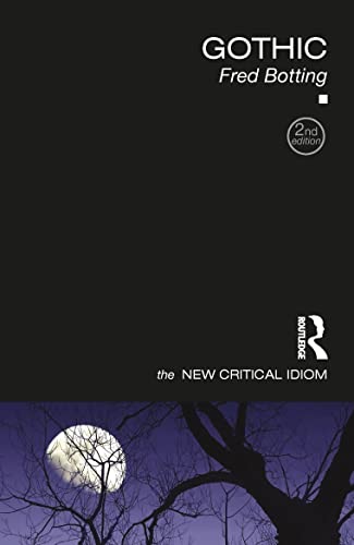 Gothic (The New Critical IDIOM)