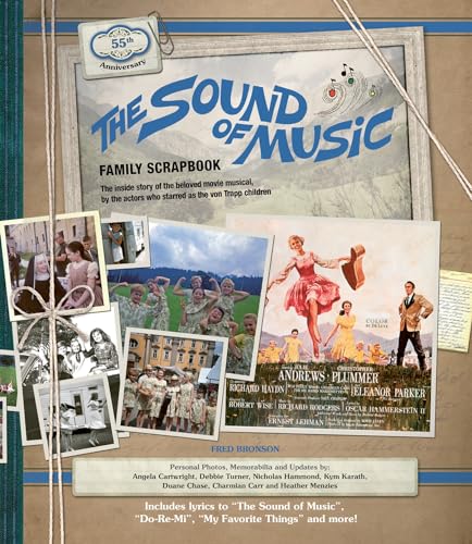 The Sound of Music Family Scrapbook: The Inside Story of the Beloved Movie Musical von Carlton Books