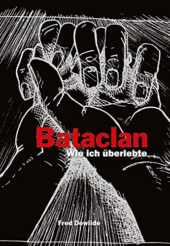 Bataclan: Wie ich überlebte von Panini