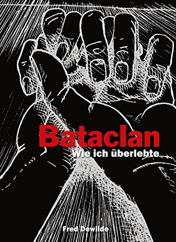 Bataclan: Wie ich überlebte