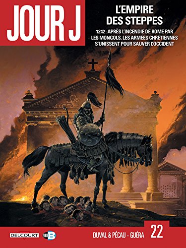 Jour J T22 - L'Empire des steppes 1/2