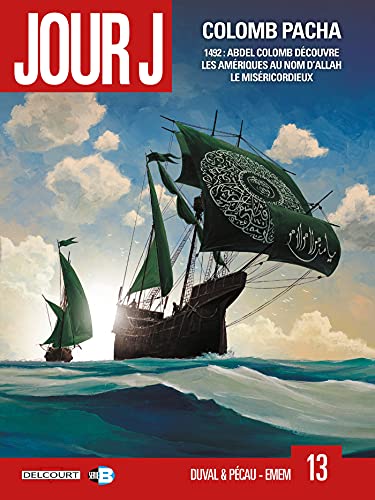 Jour J T13: Colomb Pacha