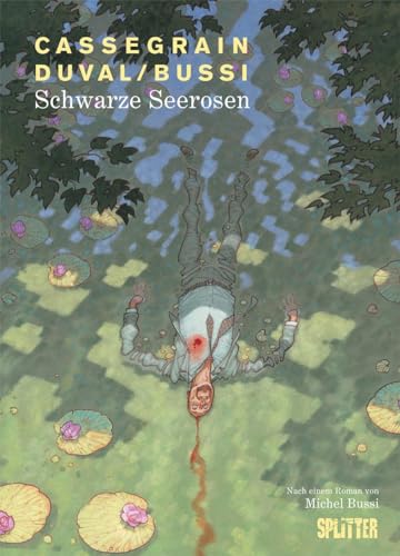 Schwarze Seerosen von Splitter Verlag