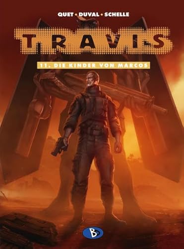 Travis #11: Die Kinder von Marcos Travis #11: Die Kinder von Marcos