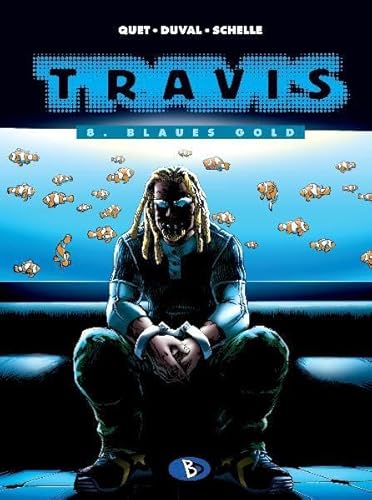 Travis #8: Blaues Gold