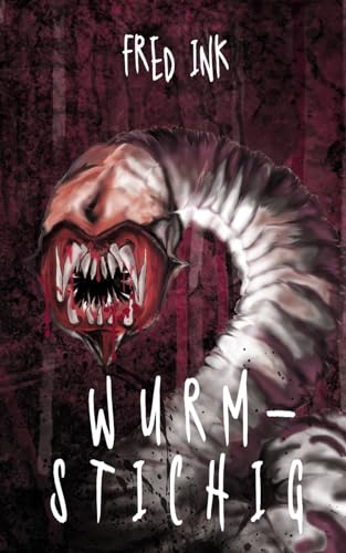 Wurmstichig von CreateSpace Independent Publishing Platform