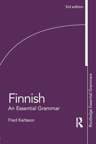 Finnish: An Essential Grammar (Routledge Essential Grammars)