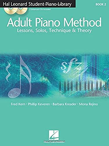 ADULT PIANO METHOD BK02 W/2CD (Hal Leonard Student Piano Library, Band 2): Lessons, Solos, Technique & Theory (Hal Leonard Student Piano Library, Book 2, 2, Band 2)