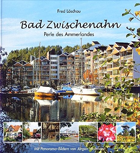 Bad Zwischenahn: Perle des Ammerlandes von Isensee Florian GmbH