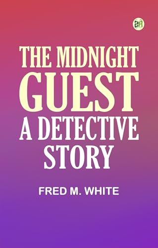 The Midnight Guest: A Detective Story von Zinc Read