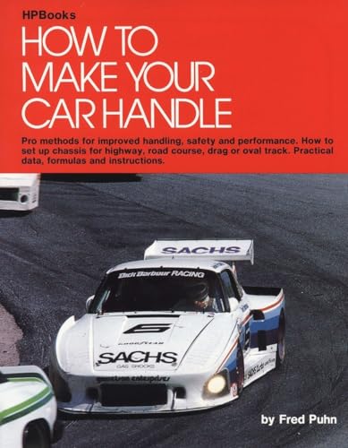 How to Make Your Car Handle: Pro Methods for Improved Handling, Safety and Performance