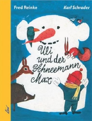 Uli und der Schneemann Max von leiv Leipziger Kinderbuch