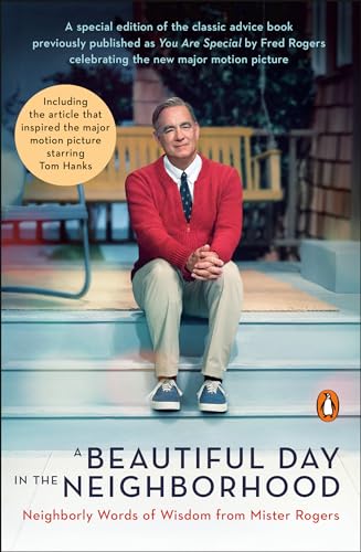 A Beautiful Day in the Neighborhood (Movie Tie-In): Neighborly Words of Wisdom from Mister Rogers von Random House Books for Young Readers