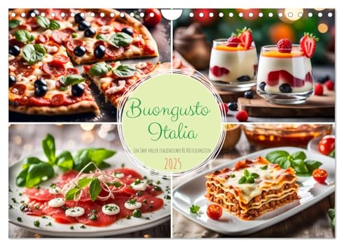 Buongusto Italia - Ein Jahr voller italienischer KI Köstlichkeiten (Wandkalender 2025 DIN A4 quer), CALVENDO Monatskalender von CALVENDO