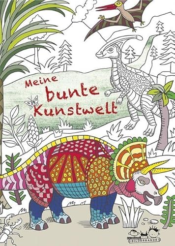 Meine bunte Kunstwelt: Lieblingswerke zum Ausmalen