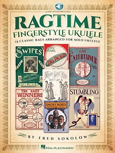 Ragtime Fingerstyle Ukulele: 15 Classic Rags Arranged for Solo Ukulele: 15 Classic Rags Arranged for Solo Ukulele. w. Audio-Online