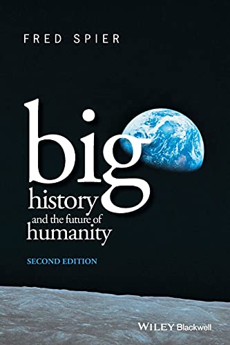 Big History and the Future of Humanity, 2nd Edition von Wiley-Blackwell