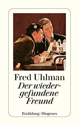 Der wiedergefundene Freund: Erzählung. Vorw. v. Arthur Koestler (detebe) von Diogenes Verlag AG