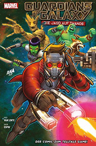 Guardians of the Galaxy: Die Jagd auf Thanos: Der Comic zum Telltale Game! Guardians of the Galaxy: Die Jagd auf Thanos: Der Comic zum Telltale Game!