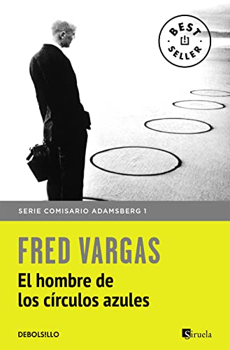 Comisario Adamsberg 1. El hombre de los círculos azules (Best Seller, Band 1)