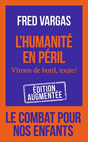 L'Humanité en Péril: Virons de Bord, Toute! von J'AI LU