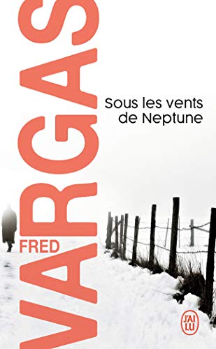 Sous les vents de Neptune: Une enquête du commissaire Adamsberg (Chemins Nocturnes)