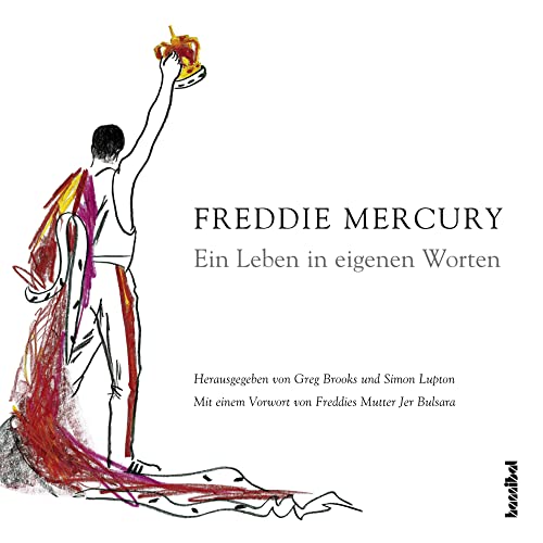 Ein Leben in eigenen Worten: Mit e. Vorw. v. Freddies Mutter Jer Bulsara von Hannibal