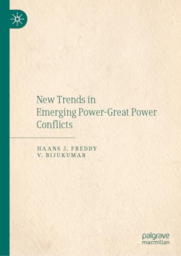 New Trends in Emerging Power-Great Power Conflicts