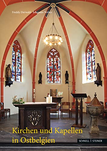 Kirchen und Kapellen in Ostbelgien von Schnell & Steiner