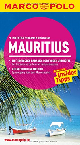 MARCO POLO Reiseführer Mauritius: Reisen mit Insider-Tipps. Mit EXTRA Faltkarte & Reiseatlas MARCO POLO Reiseführer Mauritius: Reisen mit Insider-Tipps. Mit EXTRA Faltkarte & Reiseatlas