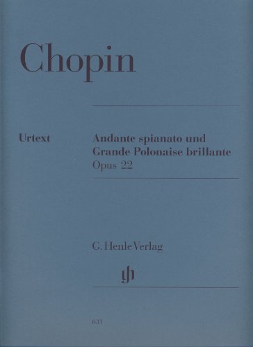 Andante spianato und Grande Polonaise brillante Es-dur op. 22: Instrumentation: Piano solo (G. Henle Urtext-Ausgabe) von Henle, G. Verlag