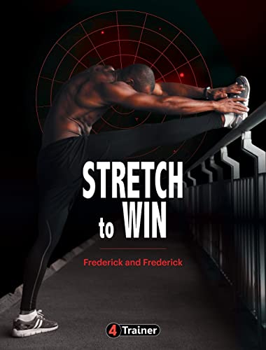 Stretch to Win - Les étirements de la performance von Human Kinetics Publishers